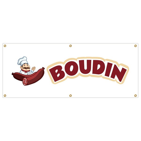 Boudin Banner Heavy Duty 13 Oz Vinyl with Grommets Single Sided